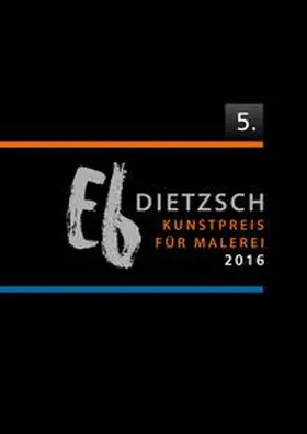 Lemm |  5. Eb-Dietzsch-Kunstpreis für Malerei 2016 | Buch |  Sack Fachmedien