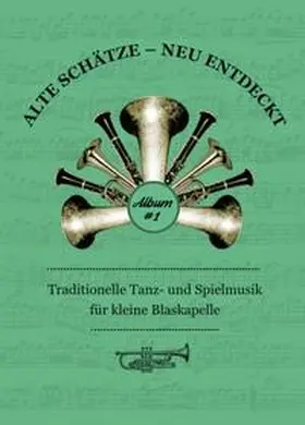  Alte Schätze - neu entdeckt Album 1 | Buch |  Sack Fachmedien
