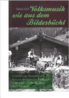 Grill |  Volksmusik wie aus dem Bilderbüchl | Buch |  Sack Fachmedien