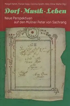 Bayerischer Landesverein für Heimatpflege e.V. / Hamm / Sepp |  Dorf.Musik.Leben | Buch |  Sack Fachmedien