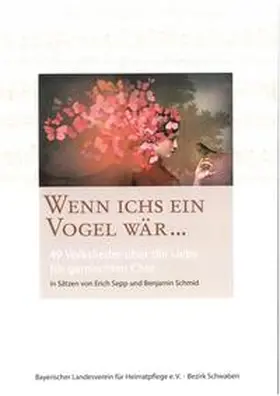 Sepp / Schmid |  "Wenn ichs ein Vogel wär..." | Buch |  Sack Fachmedien