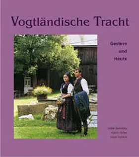 Sternitzky / Färber / Fröhlich |  Vogtländische Tracht | Buch |  Sack Fachmedien