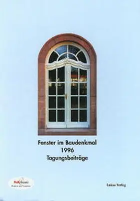  Fenster im Baudenkmal 1996 | Buch |  Sack Fachmedien