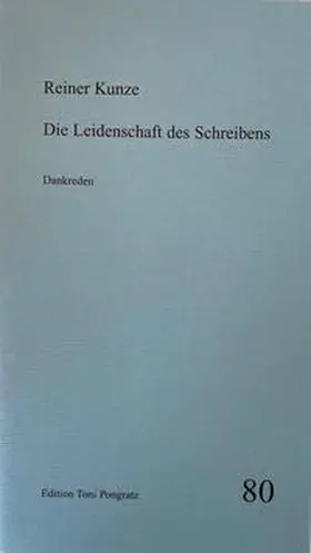 Kunze |  Die Leidenschaft des Schreibens | Buch |  Sack Fachmedien
