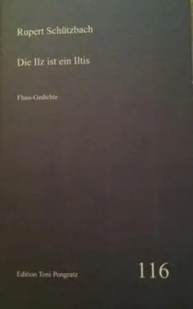 Schützbach |  Die Ilz ist ein Iltis | Buch |  Sack Fachmedien