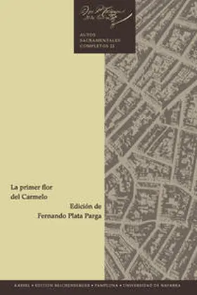 Calderón de la Barca / Plata Parga |  La primer flor del Carmelo | Buch |  Sack Fachmedien