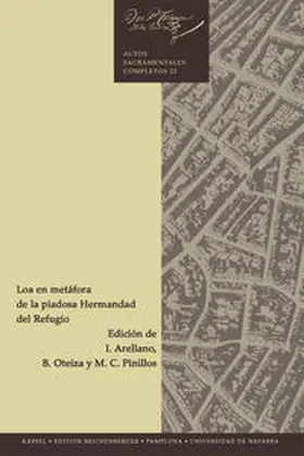 Calderón de la Barca / Arellano / Oteiza |  Loa en metáfora de la piadosa hermandad del Refugio | Buch |  Sack Fachmedien