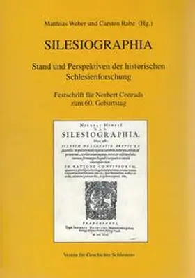 Weber / Rabe |  Silesiographia | Buch |  Sack Fachmedien
