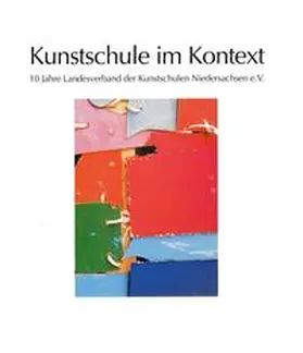 Sattelmacher / Fricke / Landesverband d. Kunstschulen |  Kunstschule im Kontext | Buch |  Sack Fachmedien