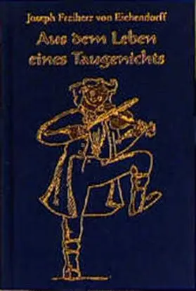 Eichendorff | Aus dem Leben eines Taugenichts | Buch | 978-3-931985-51-6 | sack.de