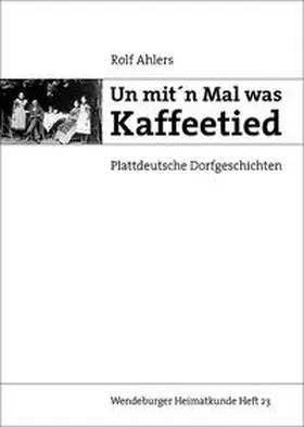 Ahlers |  Un mit'n Mal was Kaffeetied | Buch |  Sack Fachmedien