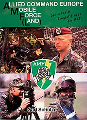 Schulze |  Allied Command Europe Mobile Force (Land) | Buch |  Sack Fachmedien