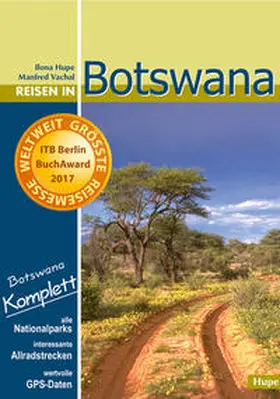 Hupe | Reisen in Botswana | Buch | 978-3-932084-77-5 | www2.sack.de