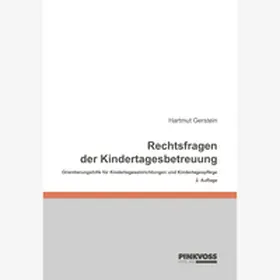 Gerstein |  Rechtsfragen der Kindertagesbetreuung | Buch |  Sack Fachmedien