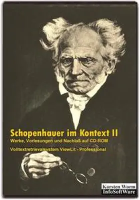 Schopenhauer |  Schopenhauer im Kontext II - Werke, Vorlesungen und Nachlaß auf CD-ROM | Sonstiges |  Sack Fachmedien