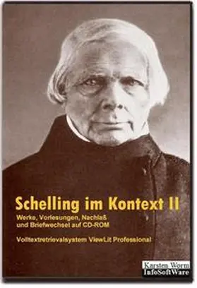 Schelling |  Schelling im Kontext II - Werke, Vorlesungen, Nachgelassenes und Briefwechsel auf CD-ROM | Sonstiges |  Sack Fachmedien