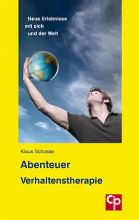 Schuster |  Abenteuer Verhaltenstherapie | Buch |  Sack Fachmedien