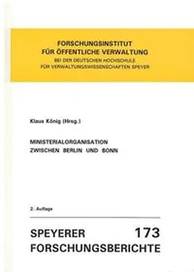 König |  Ministerialorganisation zwischen Berlin und Bonn | Buch |  Sack Fachmedien