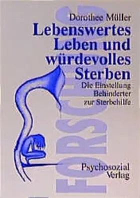 Müller |  Lebenswertes Leben und würdevolles Sterben | Buch |  Sack Fachmedien