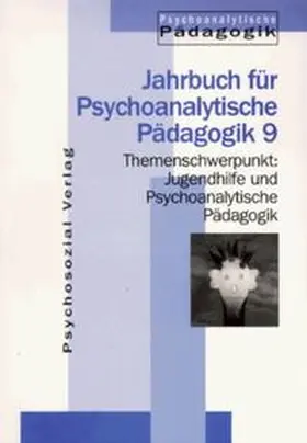 Datler / Finger-Trescher / Büttner |  Jugendhilfe und Psychoanalytische Pädagogik | Buch |  Sack Fachmedien