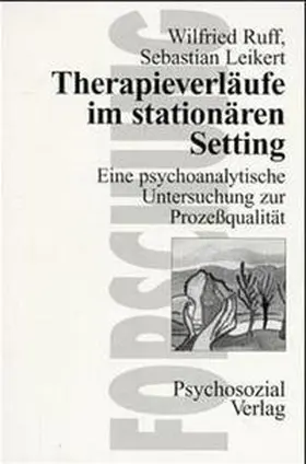 Ruff / Leikert |  Therapieverläufe im stationären Setting | Buch |  Sack Fachmedien