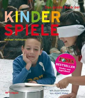 Holtmann |  Das große Buch der Kinderspiele | eBook | Sack Fachmedien