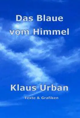 Urban |  Das Blaue vom Himmel | Buch |  Sack Fachmedien