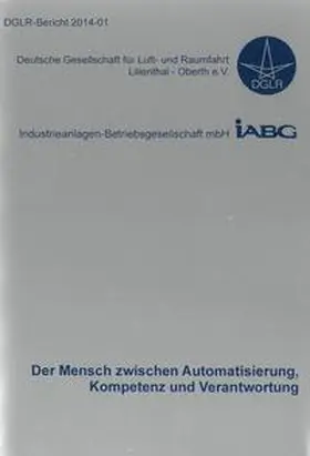 Grandt / Schmerwitz |  Der Mensch zwischen Automatisierung, Kompetenz und Verantwortung | Buch |  Sack Fachmedien