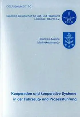 Grandt / Schmerwitz |  Kooperation und kooperative Systeme in der Fahrzeug- und Prozessführung | Buch |  Sack Fachmedien