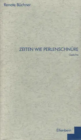Büchner |  Zeiten wie Perlenschnüre | Buch |  Sack Fachmedien
