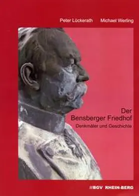 Lückerath / Werling |  Der Bensberger Friedhof | Buch |  Sack Fachmedien