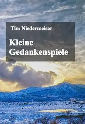 Niedermeiser |  Kleine Gedankenspiele | Buch |  Sack Fachmedien