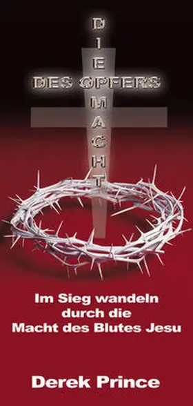 Prince |  Die Macht des Opfers | Buch |  Sack Fachmedien