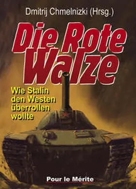 Chmelnizki |  Die Rote Walze | Buch |  Sack Fachmedien