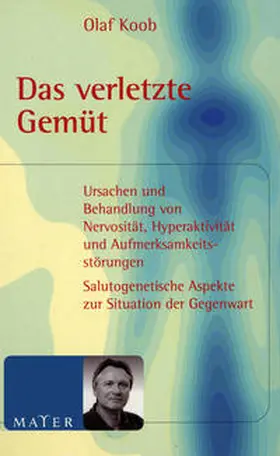 Koob |  Das verletzte Gemüt | Buch |  Sack Fachmedien