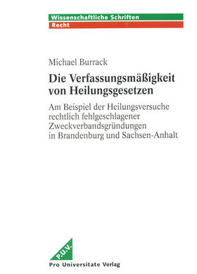 Burrack | Die Verfassungsmässigkeit von Heilungsgesetzen | Buch | 978-3-932490-87-3 | sack.de
