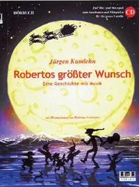 Kumlehn |  Robertos grösster Wunsch | Buch |  Sack Fachmedien