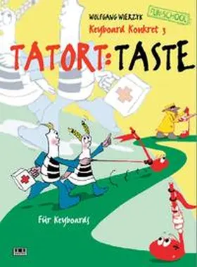 Wierzyk |  Keyboard konkret / Tatort: Taste | Buch |  Sack Fachmedien