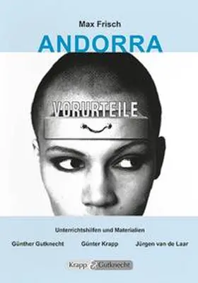 Gutknecht / Krapp / Laar |  Andorra – Max Frisch – Lehrerheft | Buch |  Sack Fachmedien