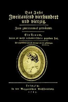 Jaumann |  Das Jahr 2440, zum zweitenmal geträumt. | Buch |  Sack Fachmedien