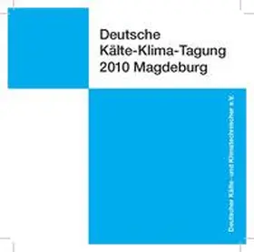 Decker / Luke / Müller |  DKV Tagungsbericht / Deutsche Kälte-Klima-Tagung | Sonstiges |  Sack Fachmedien