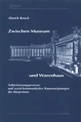 Rooch |  Zwischen Museum und Warenhaus | Buch |  Sack Fachmedien