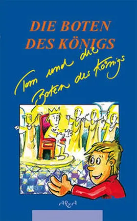 Marc |  Tom und die Boten des Königs | Sonstiges |  Sack Fachmedien