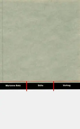 Betz / Blume / Bose |  Stille - Hörbares und Sichtbares Moment in der Musik | Buch |  Sack Fachmedien