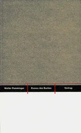Pamminger / Blume / Bose |  Exzess des Buches | Buch |  Sack Fachmedien