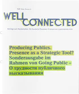 Galerie für Zeitgenössische Kunst Leipzig / Lauf |  Well Connected – Beiträge zum Kuratorischen | Buch |  Sack Fachmedien