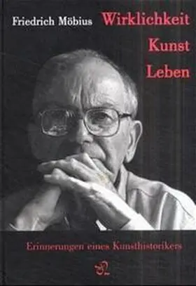 Möbius |  Wirklichkeit - Kunst - Leben | Buch |  Sack Fachmedien
