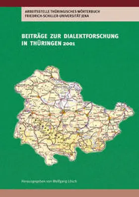 Lösch |  Beiträge zur Dialektforschung in Thüringen 2001 | Buch |  Sack Fachmedien