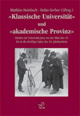 Steinbach / Gerber |  'Klassische Universität' und 'akademische Provinz' | Buch |  Sack Fachmedien
