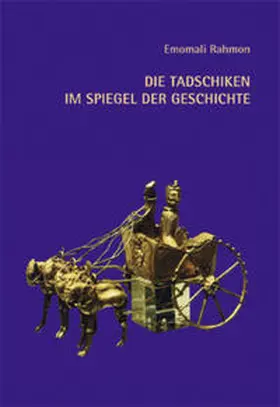 Rahmon |  Die Tadschiken im Spiegel der Geschichte | Buch |  Sack Fachmedien